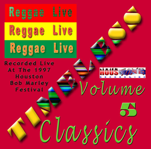 Timeless Classics Volume V Reggae Live