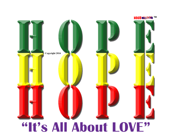 Its All About Love And Hope
